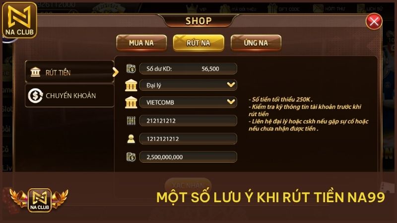 Một số lưu ý khi thực hiện giao dịch rút tiền NA99