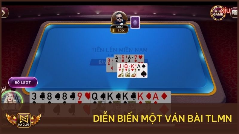 TLMN NA99 – Sàn Đấu Tiến Lên Mang Tính Chất Đầy Trí Tuệ 2 Diễn biến một ván bài TLMN